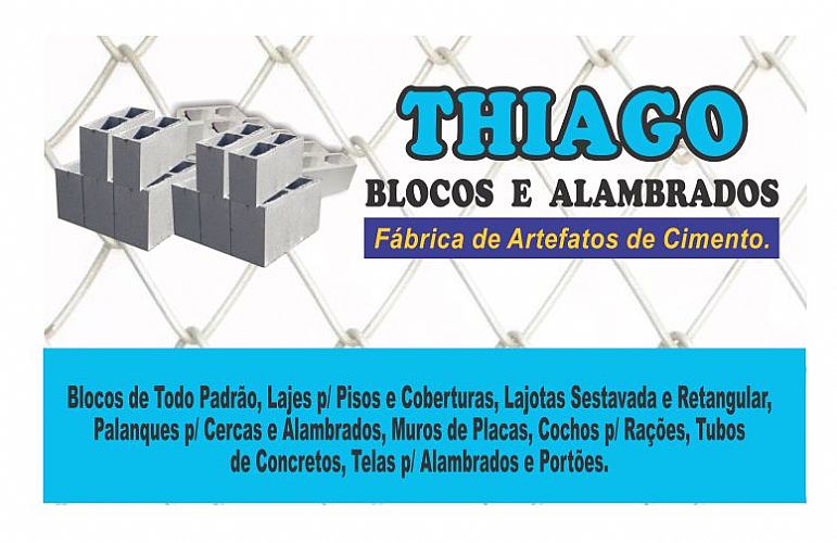 THIAGO BLOCOS ALAMBRADOS ARTEFATOS DE CIMENTO